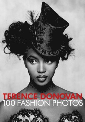 Terence Donovan: 100 Fashion Photos 1