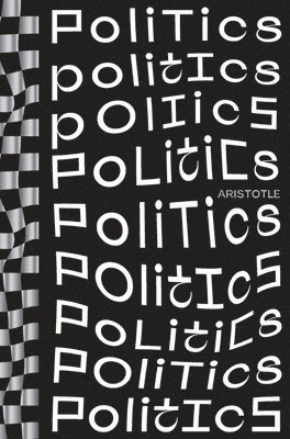 Aristotle - Politics, Häftad