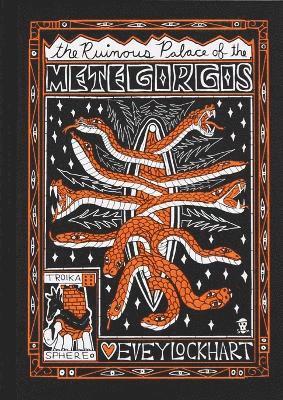 Evey Lockhart - Ruinous Palace of the Metegorgos, Inbunden