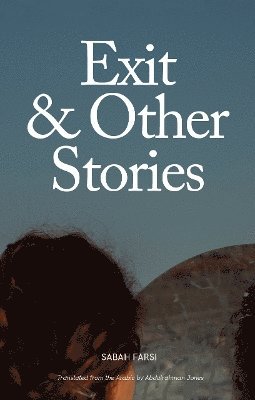 Exit & Other Stories 1