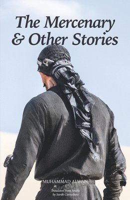 The Mercenary & Other Stories 1