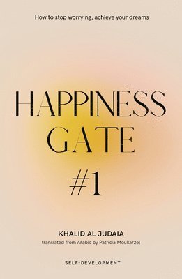 bokomslag Happiness Gate #1