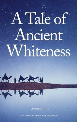 bokomslag A Tale of Ancient Whiteness