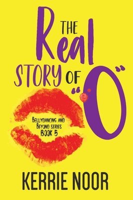 Kerrie Noor - Real Story Of "O", Häftad