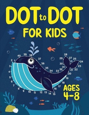 bokomslag Dot to Dot for Kids Ages 4-8