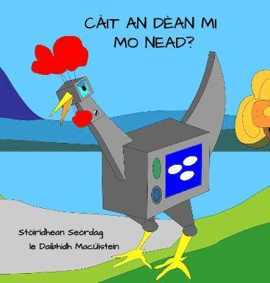 Daibhidh MacUistein, David Hutchison - Cait An Dean Mi Mo Nead, Inbunden
