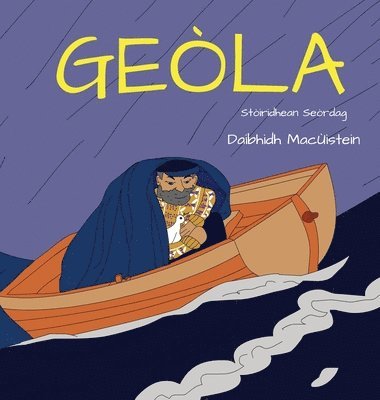 Daibhidh Macùistein, David Hutchison - Geòla, Inbunden