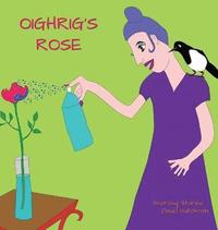 bokomslag Oighrig's Rose