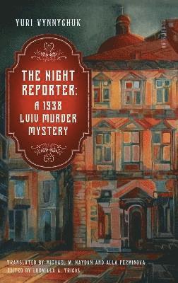 Yuri Vynnychuk - Night Reporter, Inbunden
