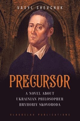 Vasyl Shevchuk - Precursor, Häftad