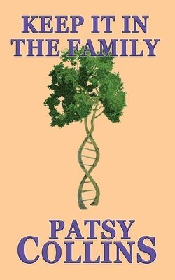 Patsy Collins - Keep It In The Family, Häftad