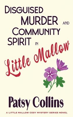 Disguised Murder and Community Spirit in Little Mallow 1