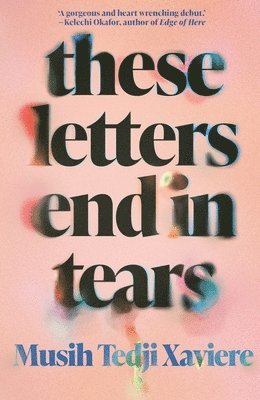 bokomslag These Letters End in Tears
