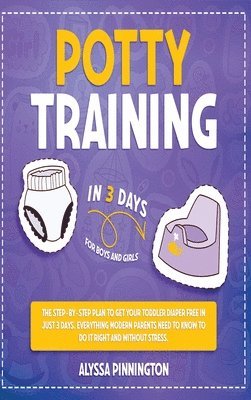 bokomslag Potty Training in 3 Days