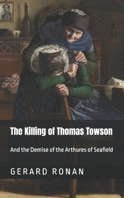 bokomslag The Killing of Thomas Towson