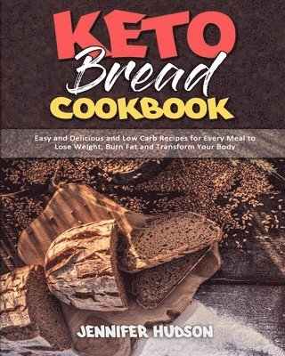 bokomslag Keto Bread Cookbook