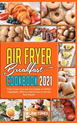 bokomslag Air Fryer Breakfast Cookbook 2021
