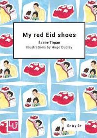 bokomslag My red Eid shoes