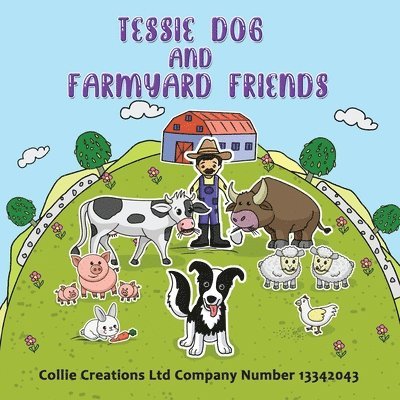 Tessie Dog and Farmyard Friends 1
