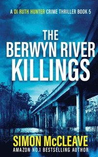 bokomslag The Berwyn River Killings