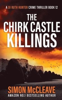 bokomslag The Chirk Castle Killings