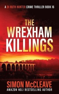 bokomslag The Wrexham Killings