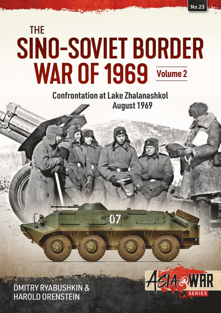Sino-Soviet Border War of 1969 Volume 2