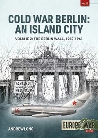 bokomslag Cold War Berlin: an Island City