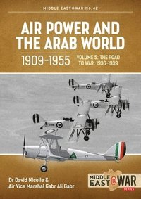bokomslag Air Power and the Arab World, 1909-1955