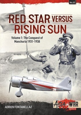 Adrien Fontanellaz - Red Star Versus Rising Sun Volume 1, Häftad