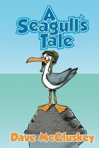 bokomslag A Seagull's Tale