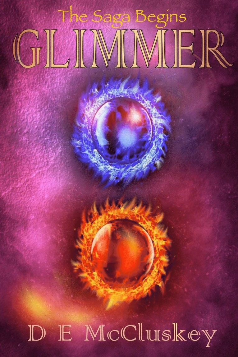 Glimmer: A saga of magic; of red, of blue... and of course purple 1