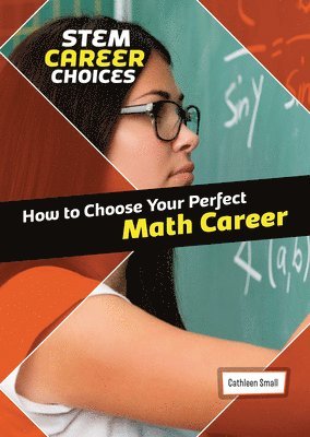 bokomslag How to Choose Your Perfect Math Career