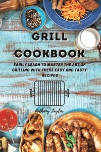 bokomslag Grill Cookbook