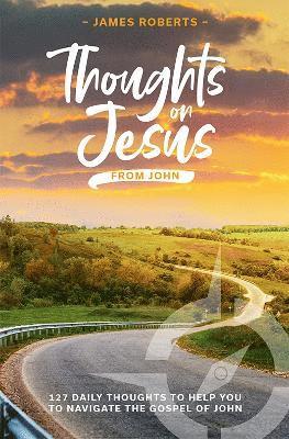 bokomslag Thoughts on Jesus from John