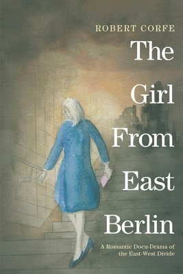 bokomslag The Girl from East Berlin