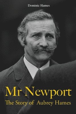 Dominic Hames - Mr Newport, Häftad