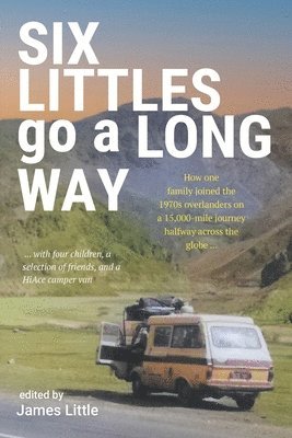 James Little - Six Littles go a Long Way, Häftad