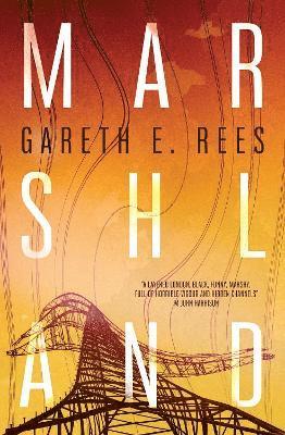 Gareth E. Rees - Marshland, Häftad