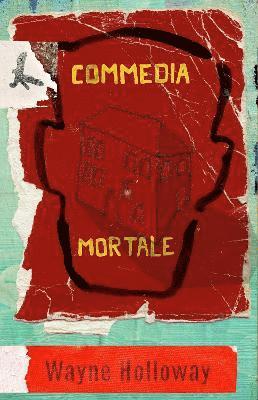 Wayne Holloway - Commedia Mortale, Häftad