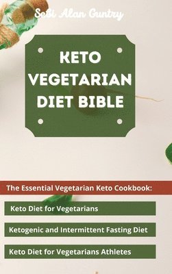 bokomslag Keto Vegetarian Diet Bible