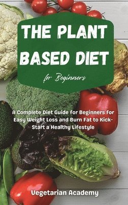 bokomslag Plant Based Diet For Beginners