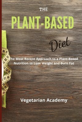 bokomslag The Plant-Based Diet