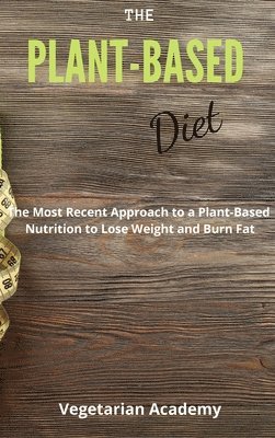 The Plant-Based Diet 1