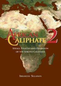 bokomslag The African Caliphate 2