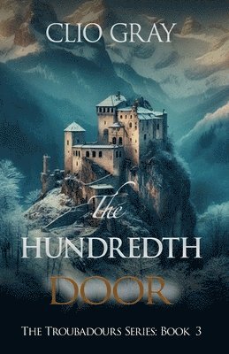 Clio Gray - The Hundredth Door, Häftad