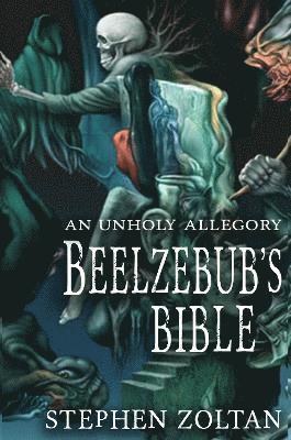 Beelzebub's Bible 1