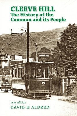 bokomslag Cleeve Hill: the History of the Common and its People