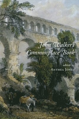 bokomslag John Walker's Commonplace Book