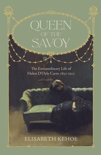 bokomslag Queen of The Savoy